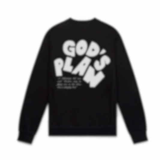 GOD'S PLAN SWEATSHIRT